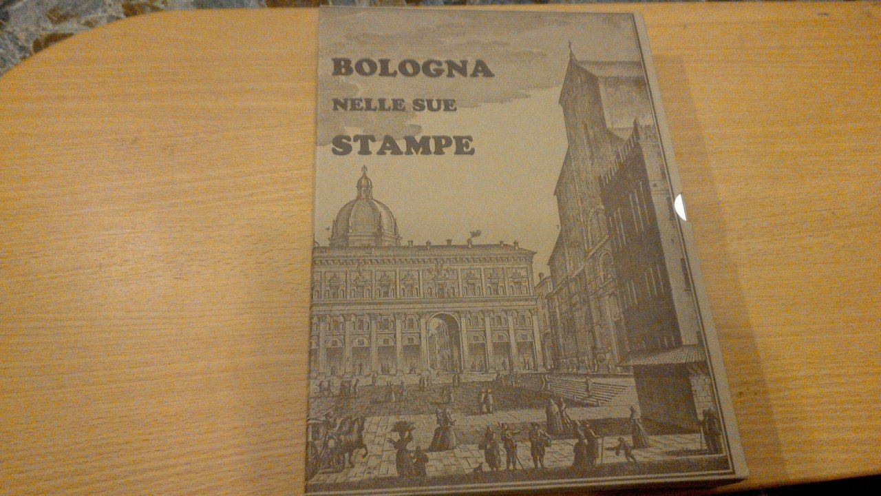 Bologna nelle sue stampe | Immagine principale