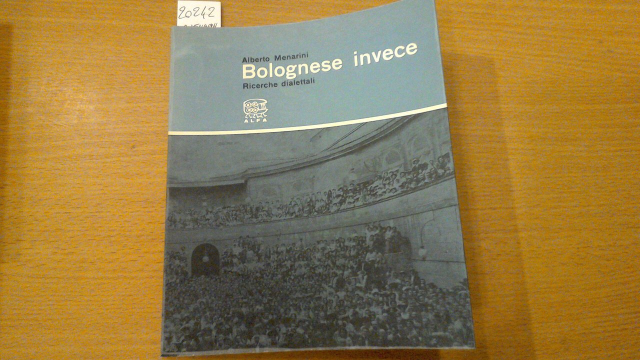 Bolognese invece - ricerche dialettali