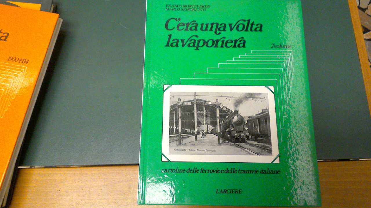 C'era una volta la vaporiera - 2° volume - cartoline …