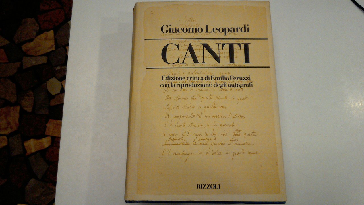 Canti - edizione critica di Emilio Peruzzi con la riproduzione …