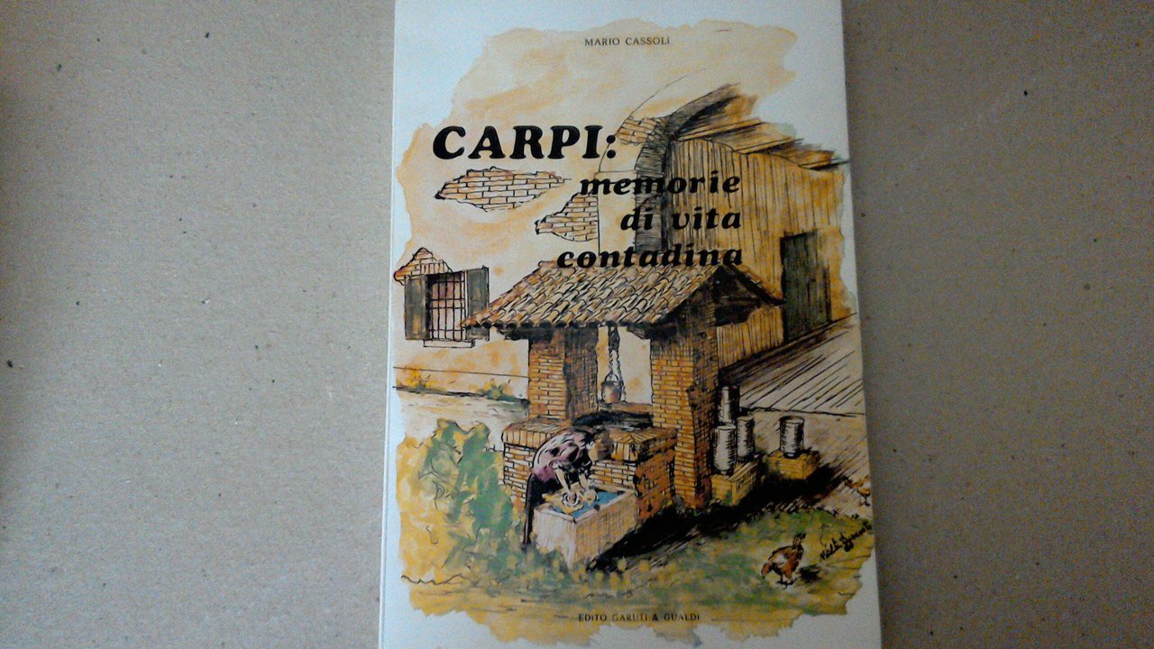 Carpi: memorie di vita contadina