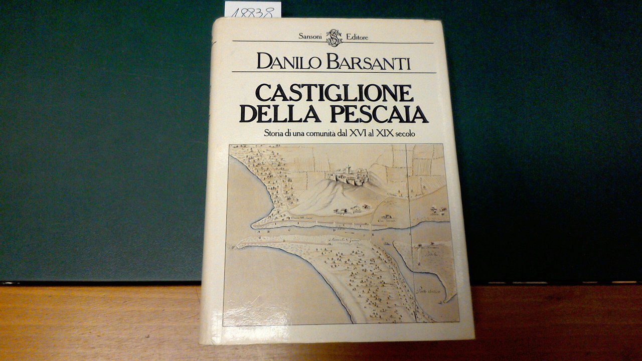 Castiglione della Pescaia - storia di una comunità dal XVI …