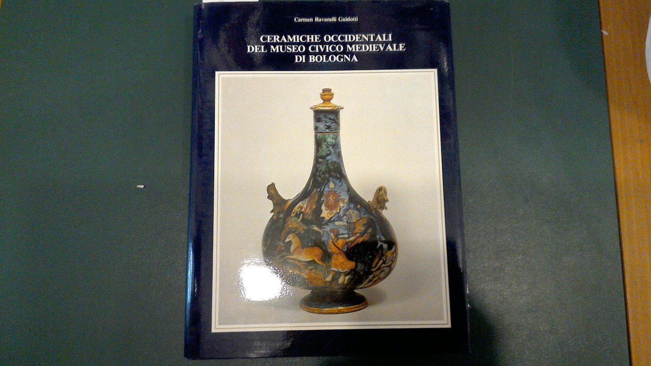 Ceramiche occidentali del Museo civico medievale di Bologna