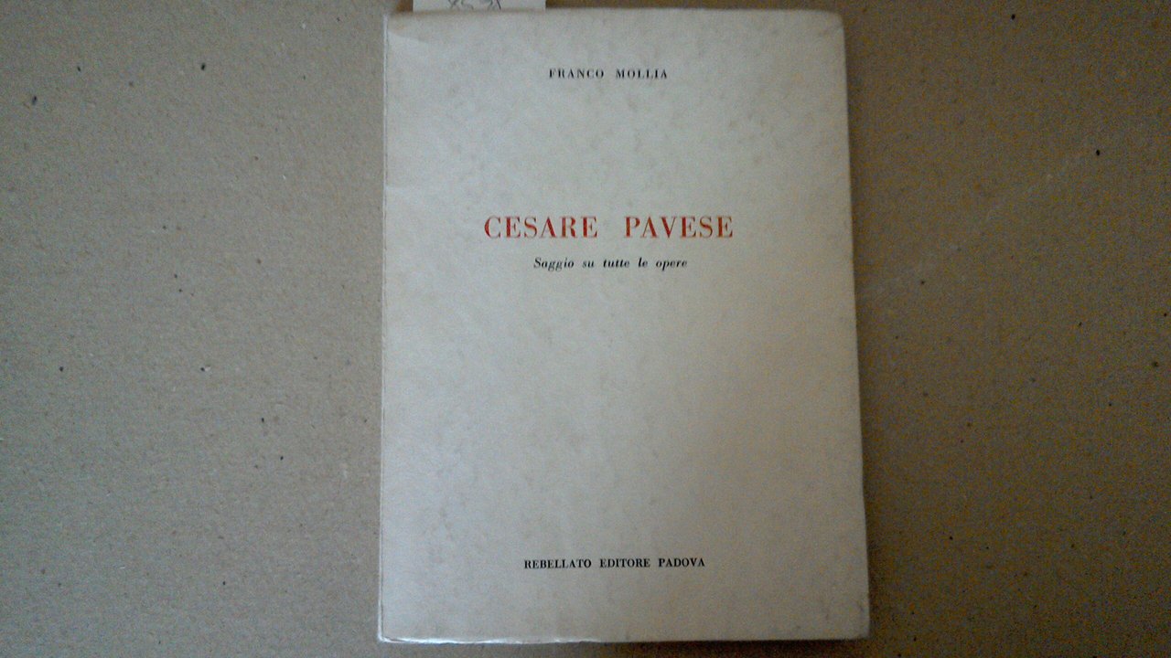 Cesare Pavese - saggio su tutte le opere