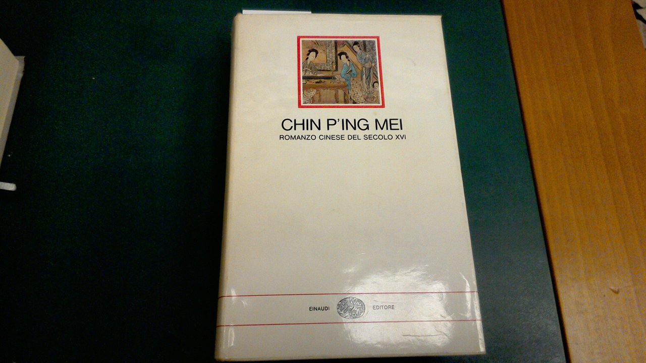 Chin P'ing Mei - Romanzo erotico cinese del secolo XVI