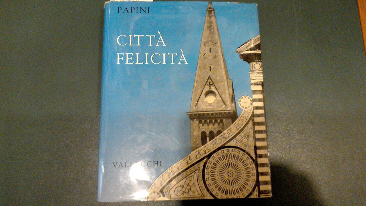 Città felicità - Firenze