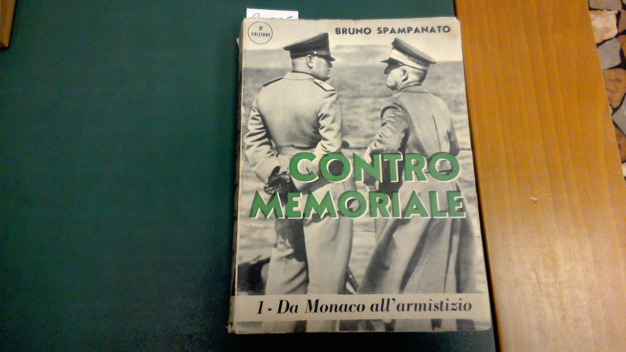 Contromemoriale volume primo - da Monaco all'armistizio