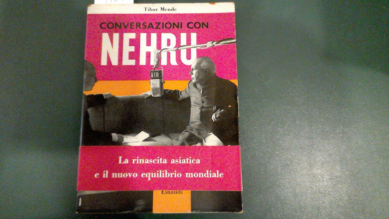 Conversazioni con Nehru