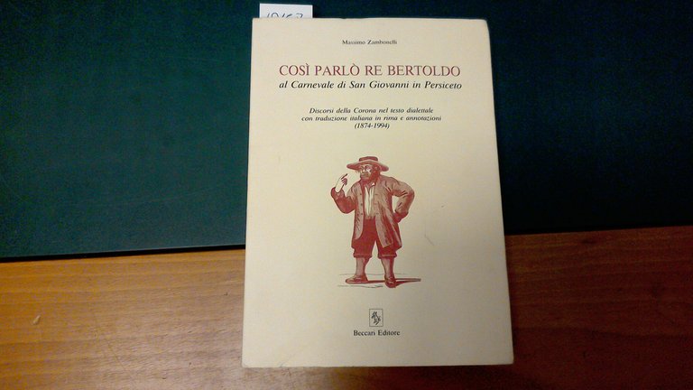 Così parlò Re Bertoldo al Carnevale di San Giovanni in Persiceto