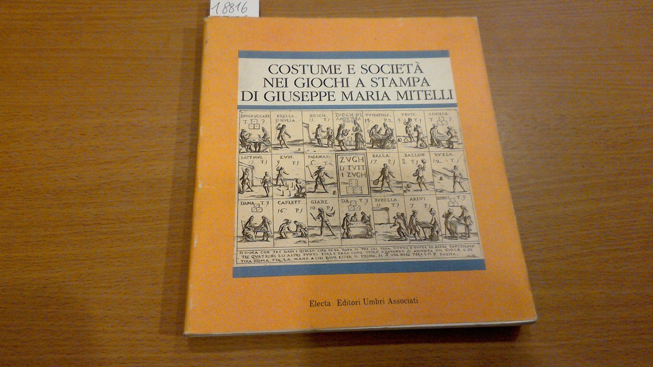 Costume e società nei giochi a stampa di Giuseppe Maria …