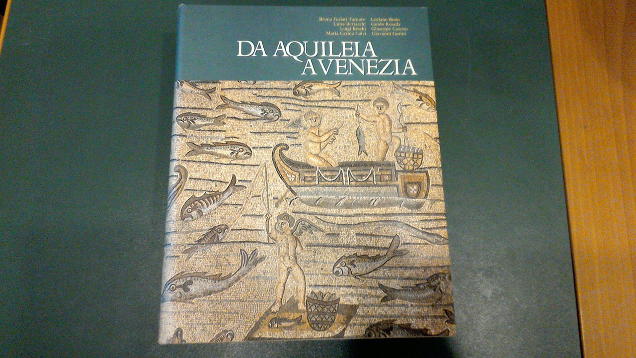 Da Aquileia a Venezia