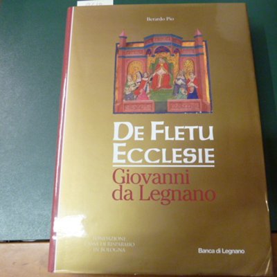 De fletu ecclesie - Giovanni da Legnano