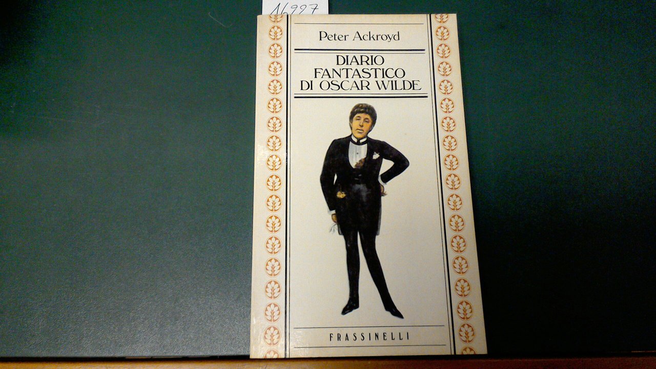 Diario fantastico di Oscar Wilde