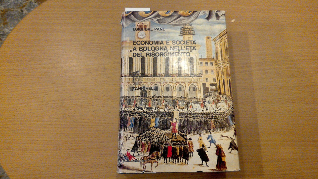 Economia e società a Bologna nell'età del Risorgimento