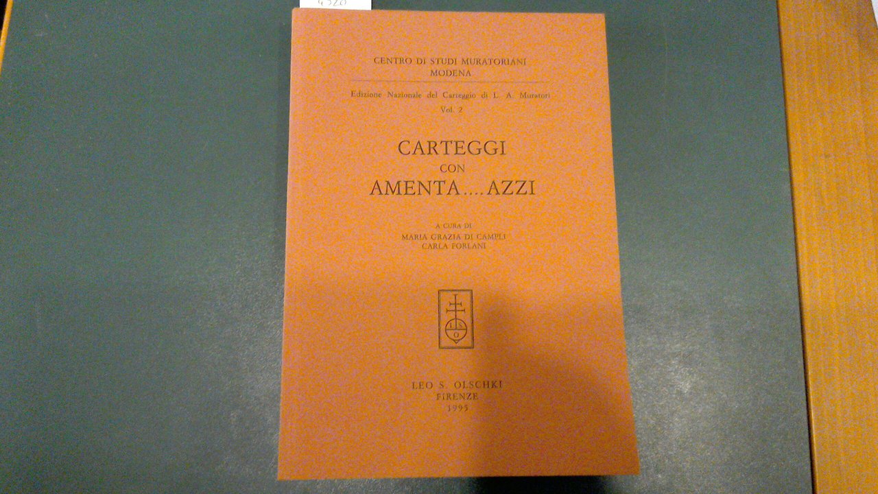 Edizione Nazionale del Carteggio di L. A. Muratori vol. 2 …