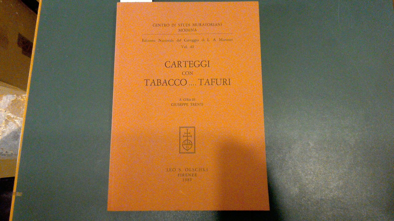 Edizione Nazionale del Carteggio di L. A. Muratori vol. 40 …