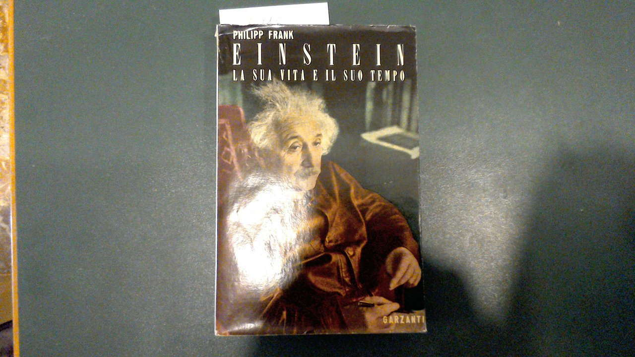 Einstein - la sua vita e il suo tempo