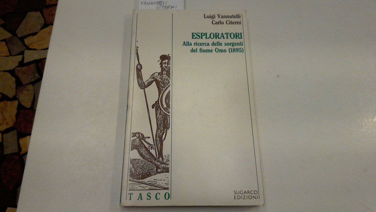 Esploratori alla ricerca delle sorgenti del fiume Omo (1895)