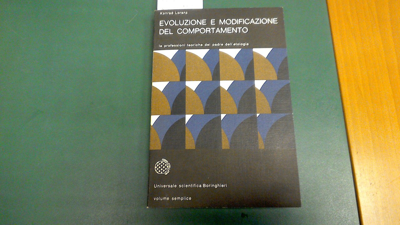 Evoluzione e modificazione del comportamento - le professioni teoriche del …