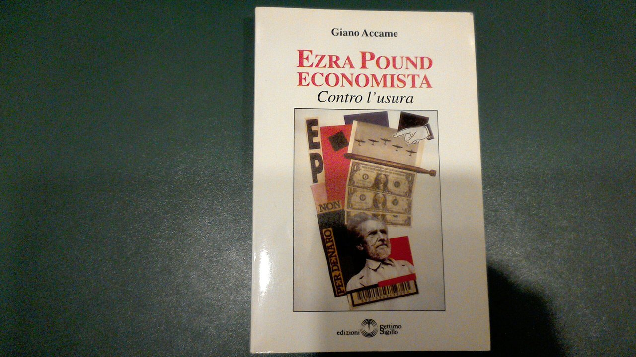 Ezra Pound economista - contro l'usura