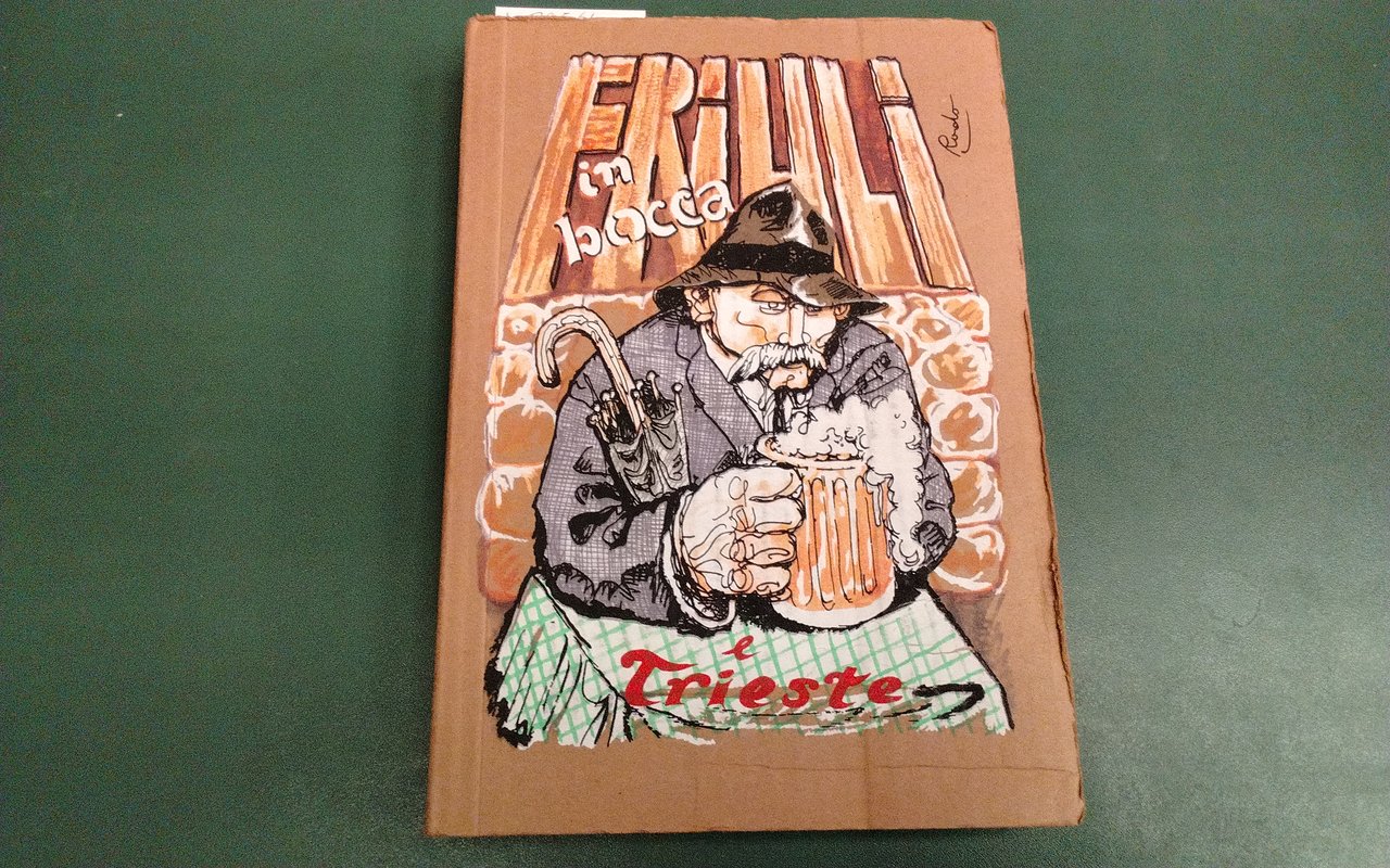 Friuli e Trieste in bocca | Immagine principale
