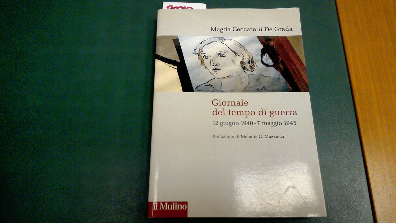 Giornale del tempo di guerra - 12 giugno 1940 - …