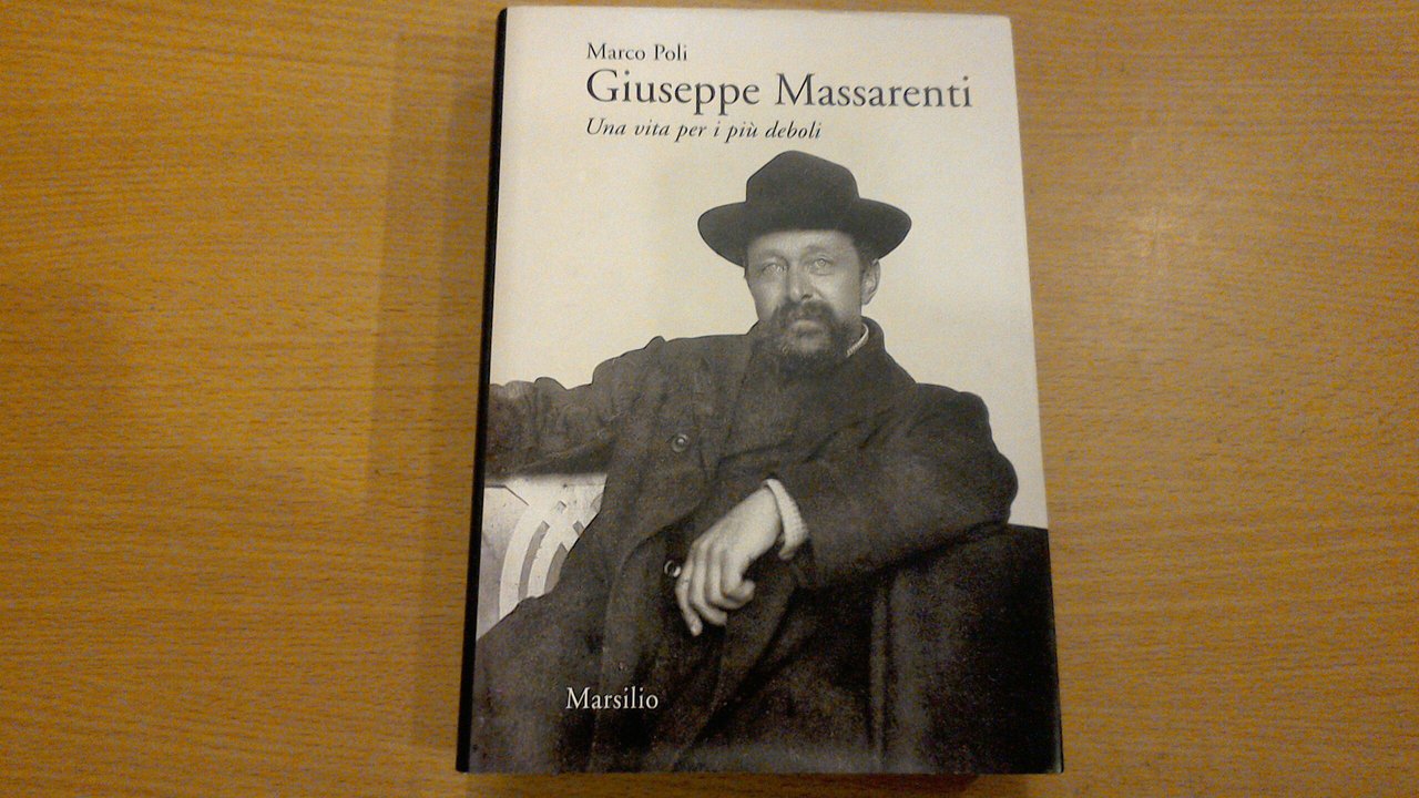 Giuseppe Massarenti - una vita per i più deboli