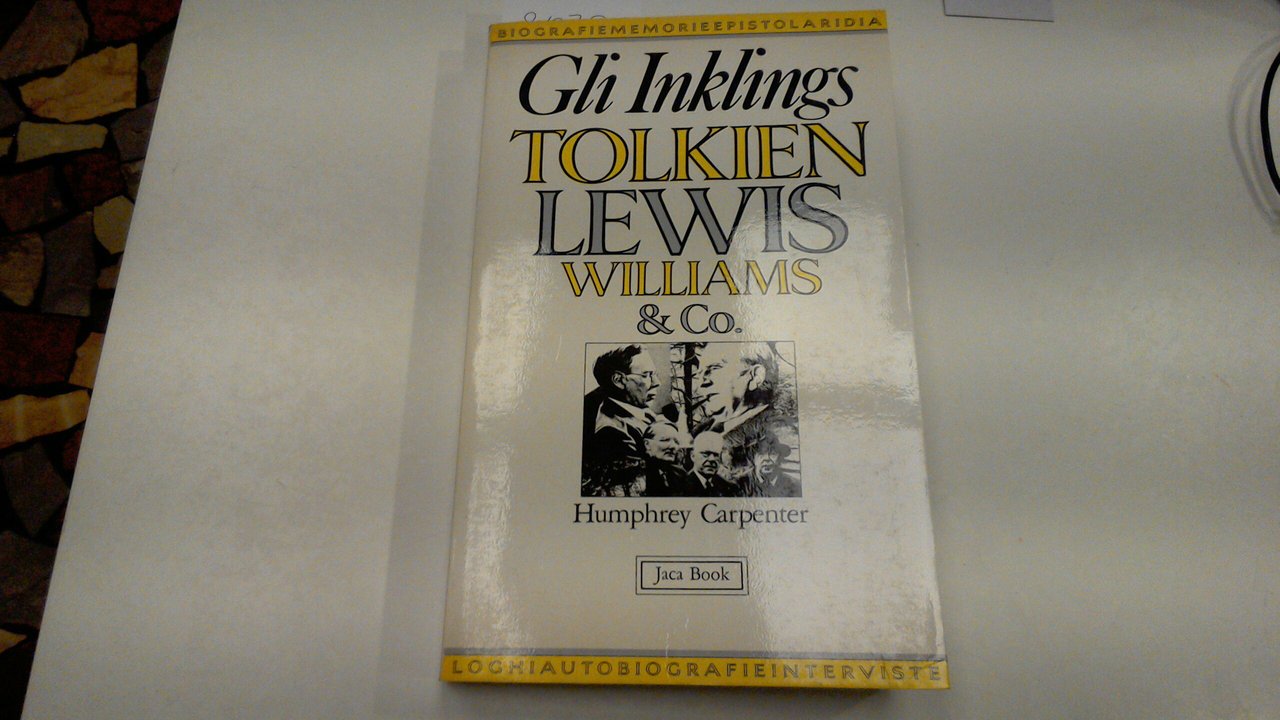 Gli Inklings - Clive S. Lewis, John R. R. Tolkien, …