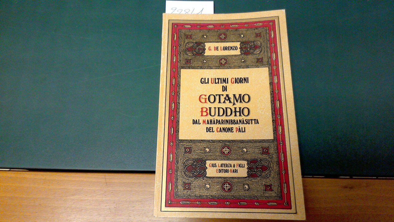 Gli ultimi giorni di Gotamo Buddho - dal Mahaparinibbanasutta del …