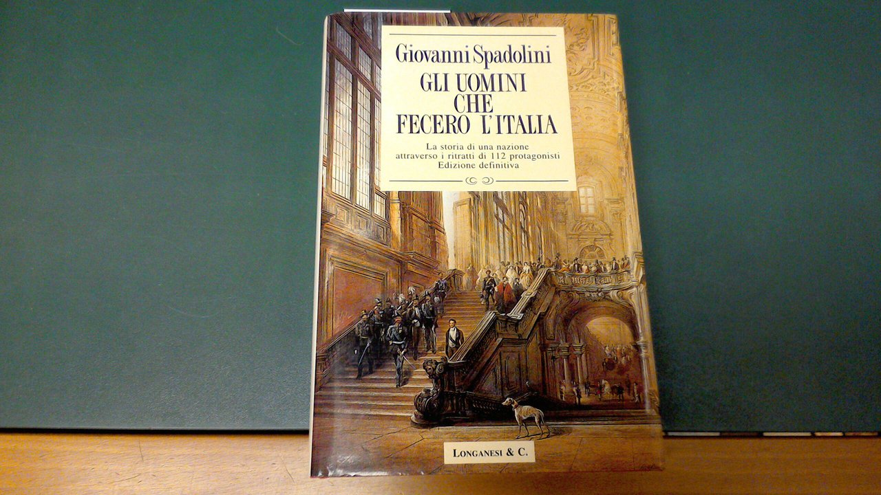 Gli uomini che fecero l'Italia