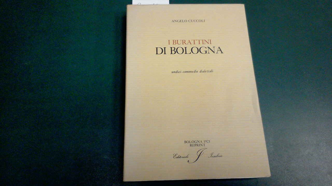 I burattini di Bologna - undici commedie dialettali