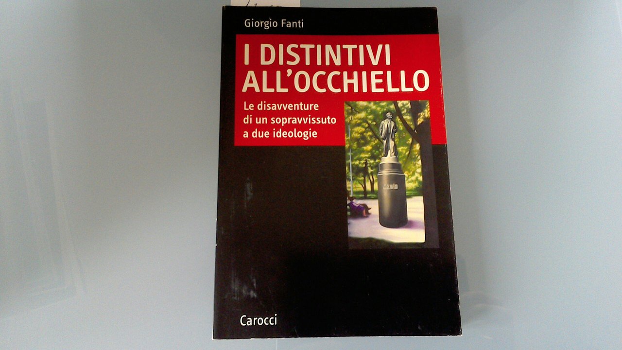 I distintivi all'occhiello - le disavventure di un sopravvissuto a …