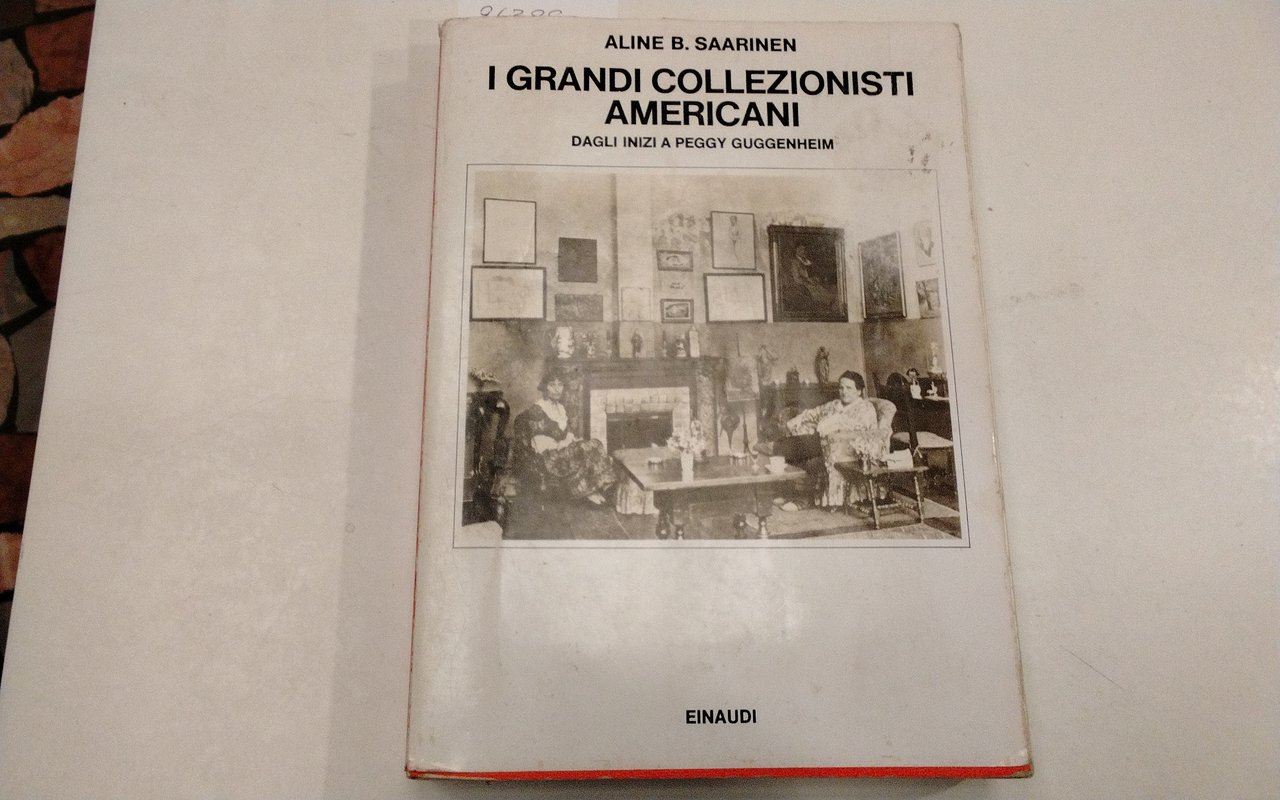 I grandi collezionisti americani - dagli inizi a Peggy Guggenheim
