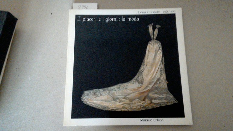 I piaceri e i giorni : la moda