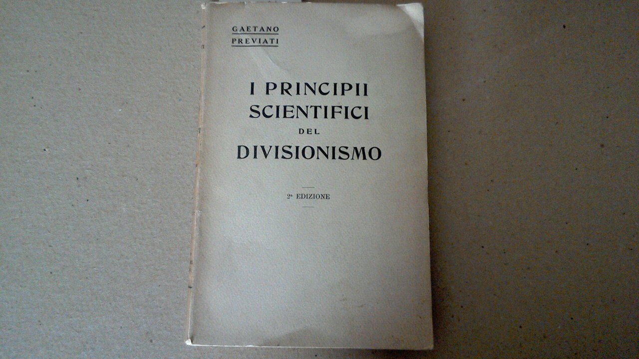 I principi scientifici del Divisionismo