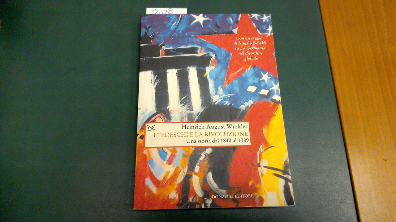 I tedeschi e la rivoluzione - una storia dal 1848 …