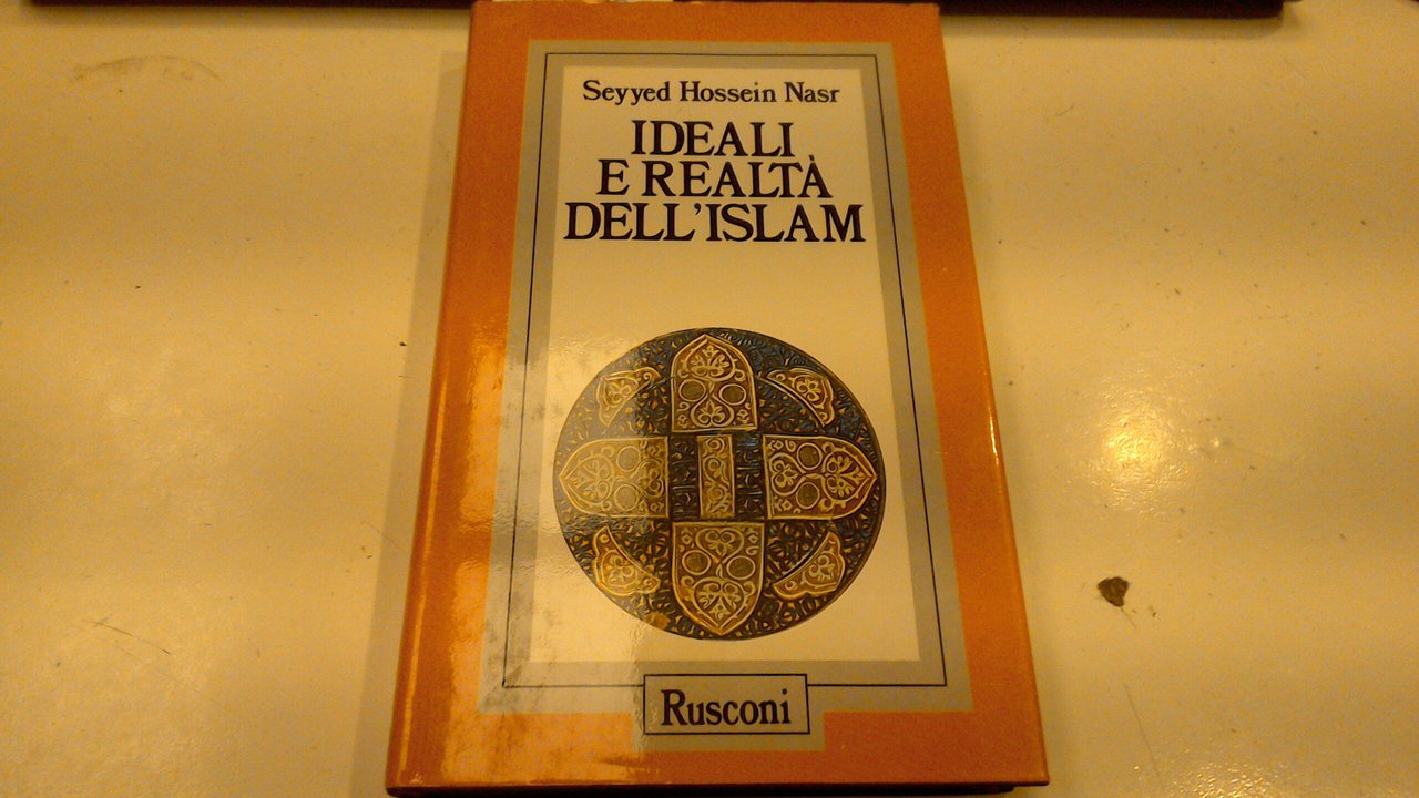 Ideali e realtà dell'Islam