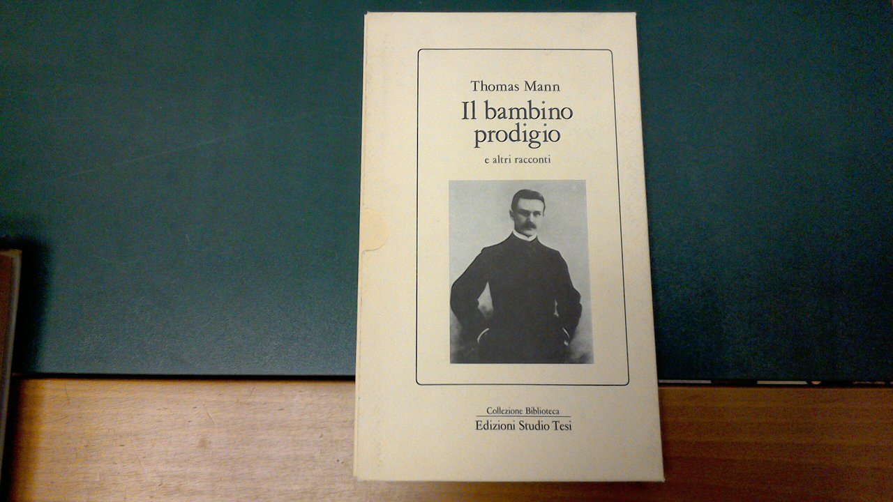 Il bambino prodigio e altri racconti