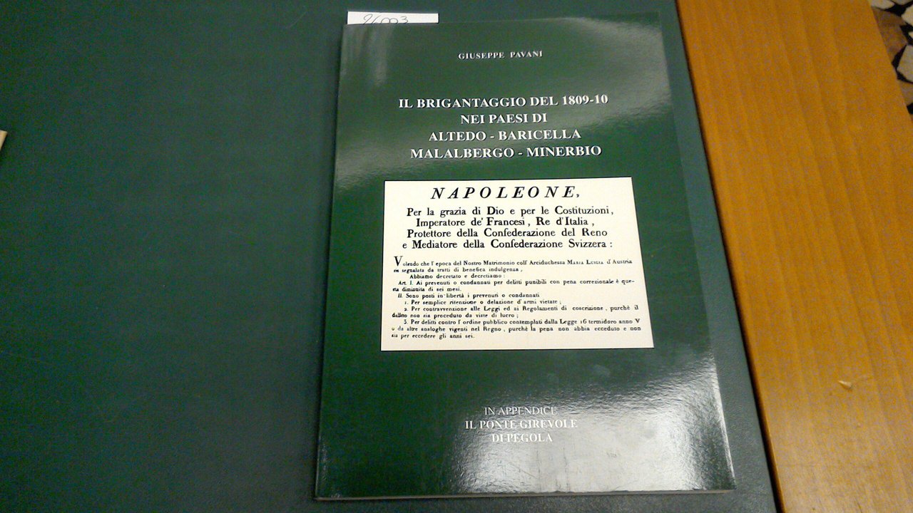 Il brigantaggio del 1809-10 nei paesi di Altedo - Baricella …