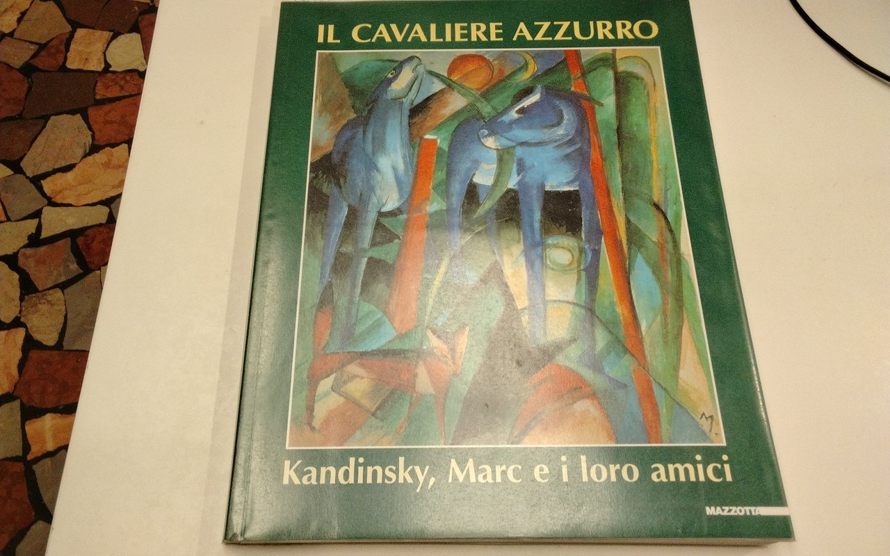 Il Cavaliere Azzurro - Kandinsky, Marc e i loro amici