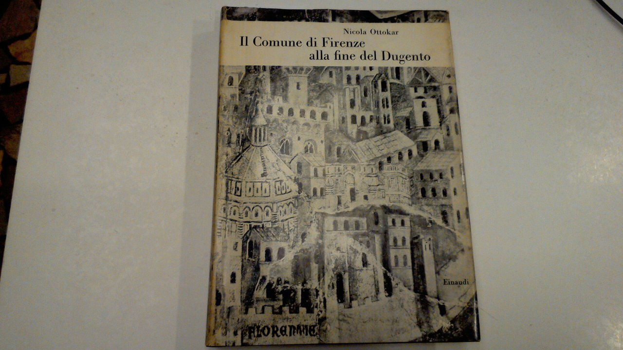 Il Comune di Firenze alla fine del Dugento