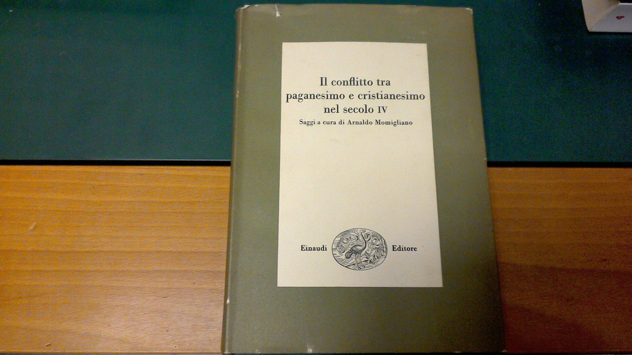 Il conflitto tra paganesimo e cristianesimo nel secolo IV