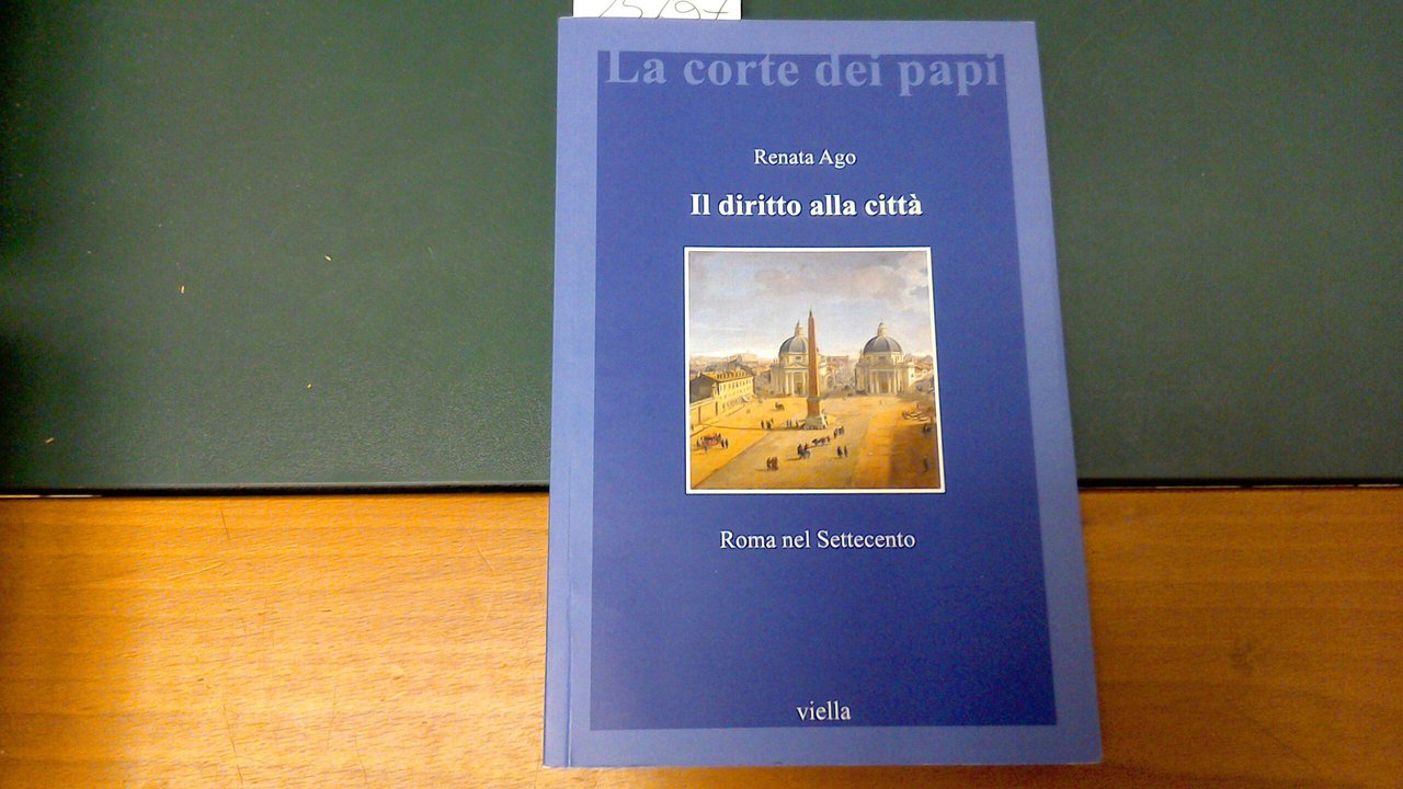 Il diritto alla città - Roma nel Settecento