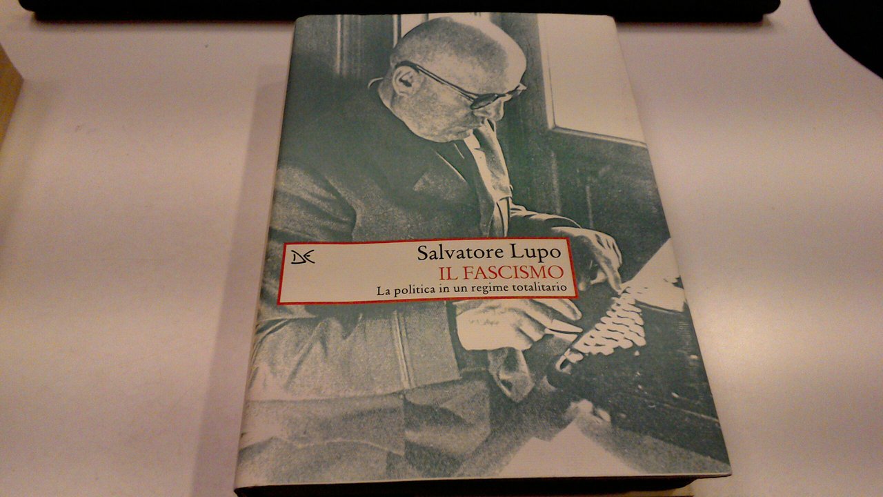 Il fascismo - la politica in un regime totalitario