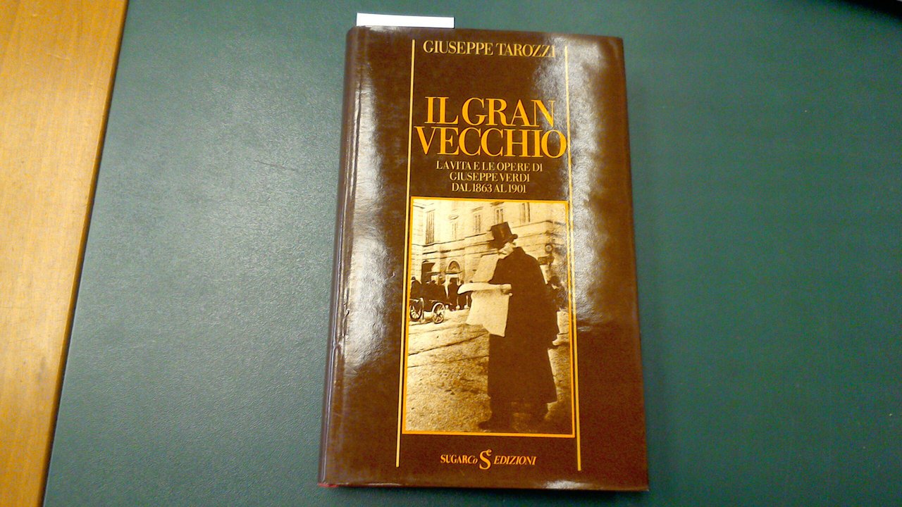 Il gran vecchio - la vita e le opere di …