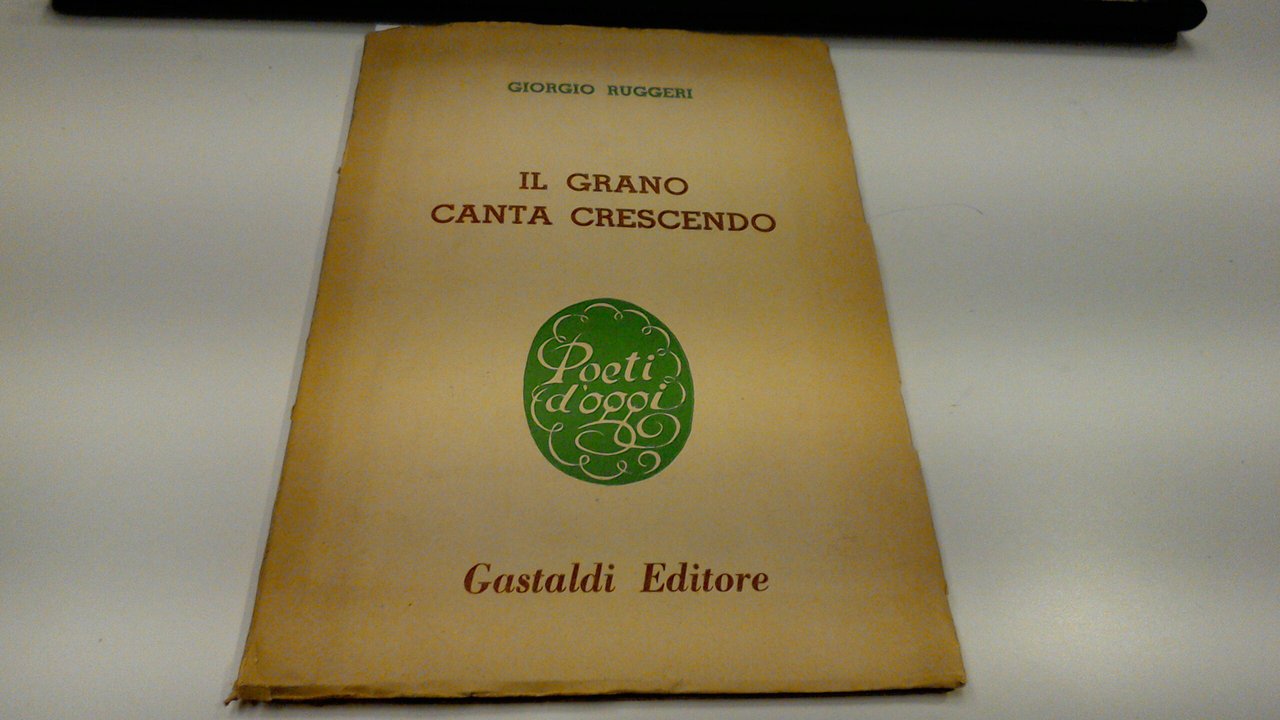 Il grano canta crescendo