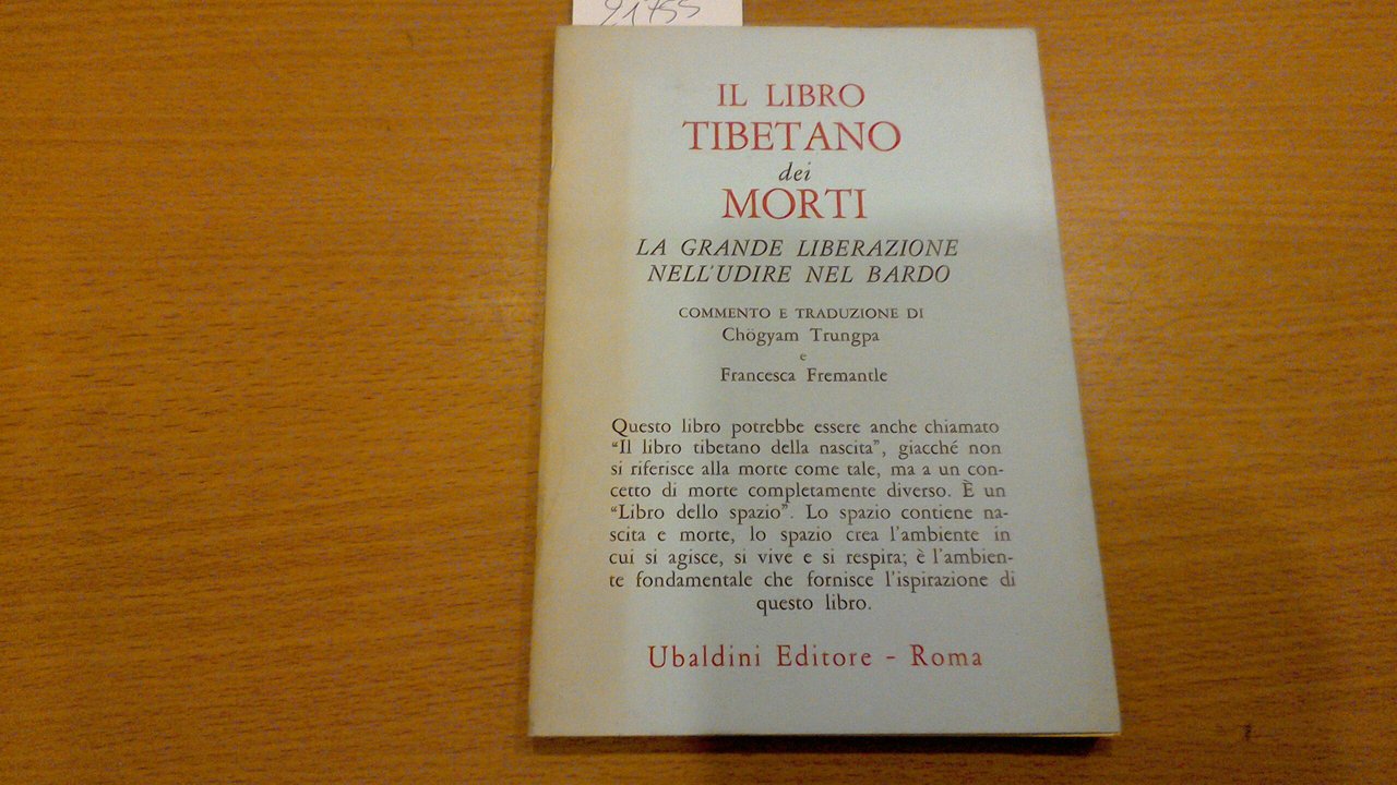 Il libro tibetano dei morti - la grande liberazione nell'udire …