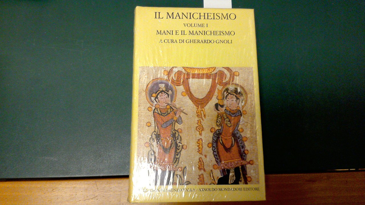 Il Manicheismo - Mani e il Manicheismo - volume 1