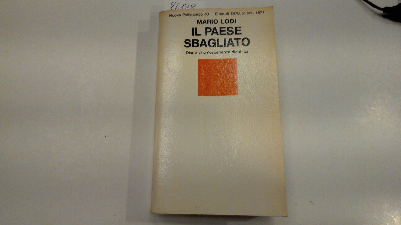 Il paese sbagliato - diario di una esperienza didattica