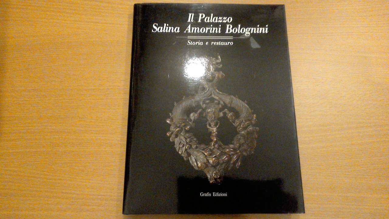 Il Palazzo Salina Amorini Bolognini - storia e restauro